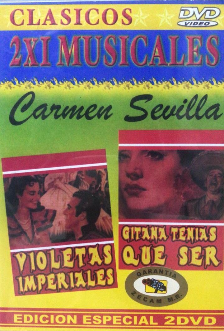 VIOLETAS IMPERIALES / GITANA TENIAS QUE SER