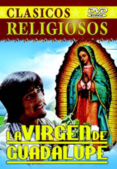 LA VIRGEN DE GUADALUPE