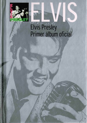 ELVIS PRESLEY - PRIMER ALBUM OFICIAL