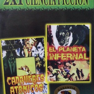 CADAVERES ATOMICOS - EL PLANETA INFERAL