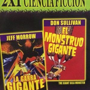 LA GARRA GIGANTE / EL MONSTRUO GIGANTE