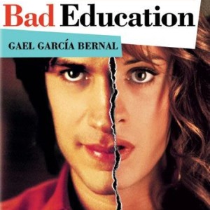 BAD EDUCATION - MALA EDUCACIÓN - ALMODOVAR
