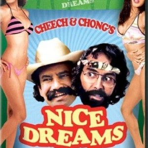 CHEECH & CHONGS NICE DREAMS