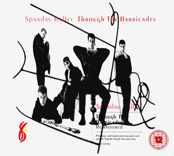 SPANDAU BALLET - THROUGH THE BARRICADES