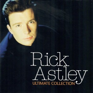 RICK ASTLEY - ULTIMATE COLLECTION