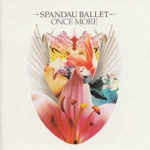 SPANDAU BALLET - ONCE MORE