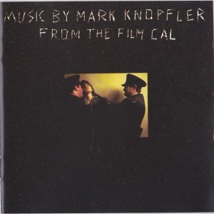 MARK KNOPFLER - CAL - SOUNDTRACK