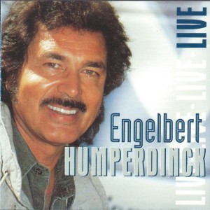 ENGELBERT HUMPERDINCK - LIVE WONDERFULL MUSIC