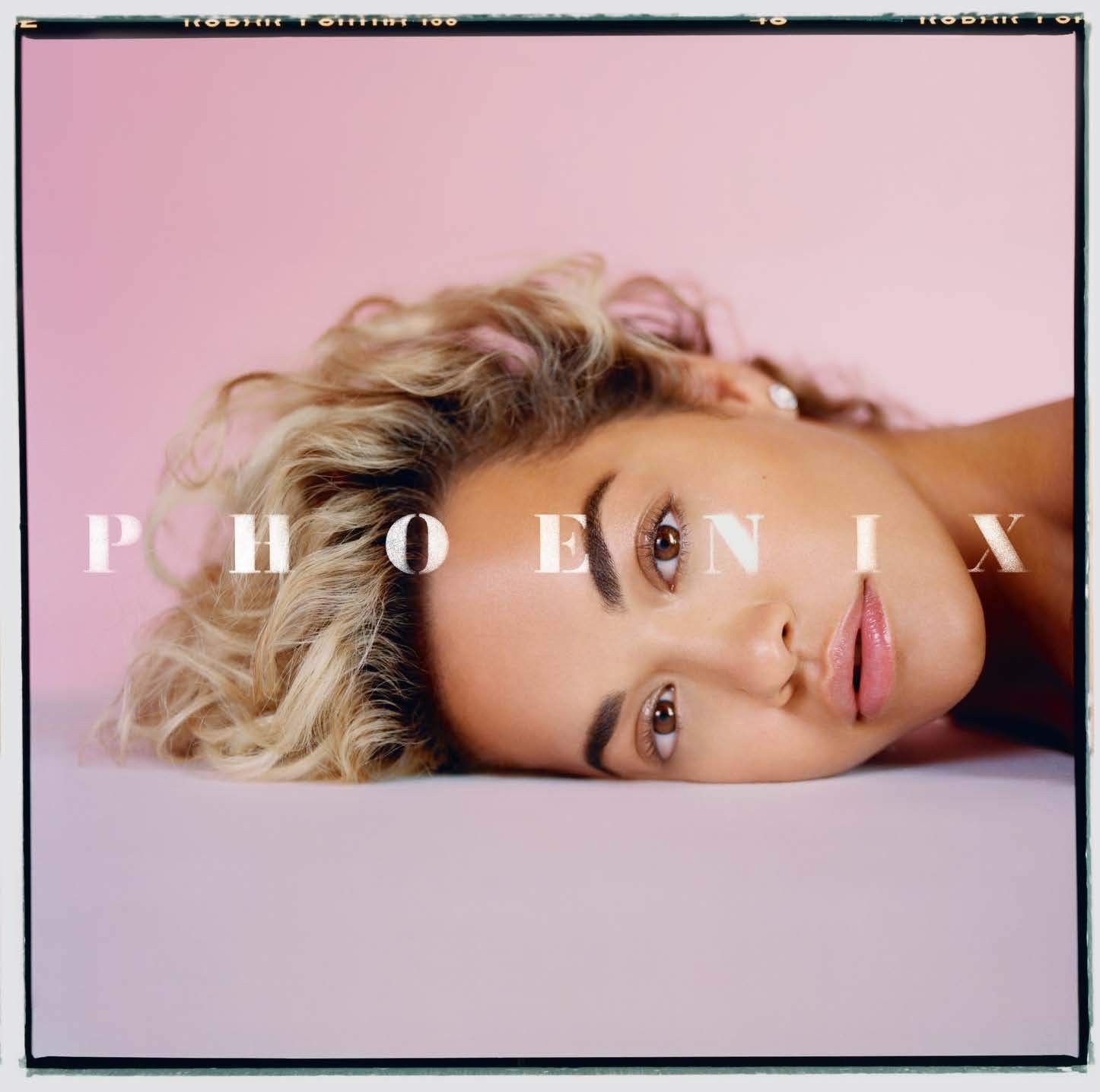RITA ORA - PHOENIX