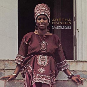 ARETHA FRANKLIN - AMAZING GRACE THE COMPLETE RECORDINGS