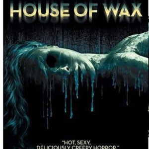 HOUSE OF WAX
