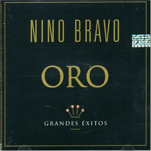 NINO BRAVO - ORO GRANDE EXITOS