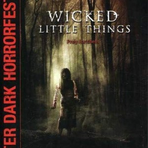 WICKED LITTLE THINGS