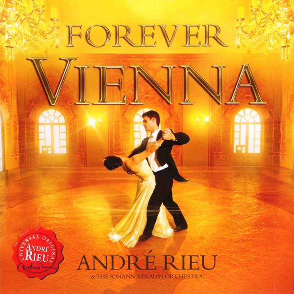 ANDRE RIEU - FOREVER VIENNA