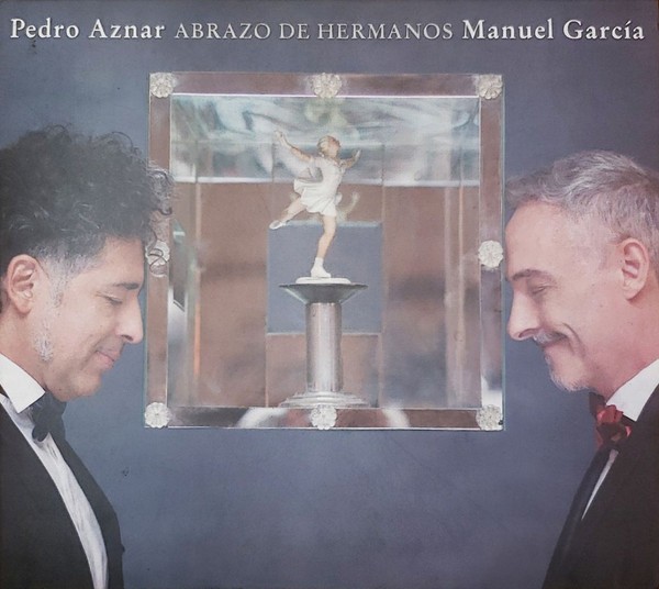 PEDRO AZNAR & MANUEL GARCIA - ABRAZO DE HERMANOS