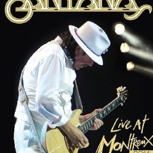 SANTANA - LIVE AT MONTREUX 2011