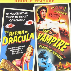 THE RETURN OF DRACULA / THE VAMPIRE