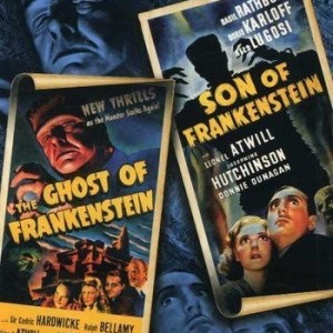 THE GHOST OF FRANKENSTEIN / SON OF FRANKENSTEIN
