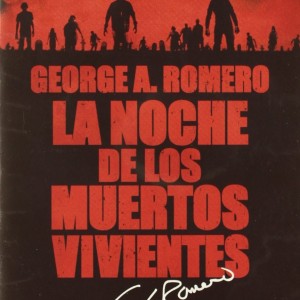 LA NOCHE DE LOS MUERTOS VIVIENTES