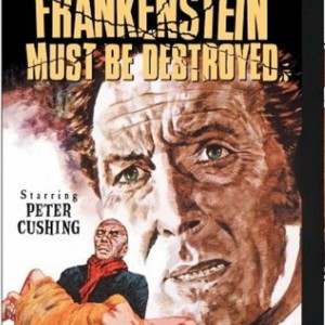 FRANKENSTEIN MUST BE DESTROYED