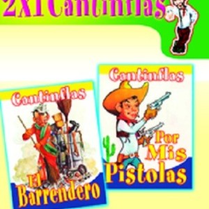CANTINFLAS - EL BARRENDERO / POR MIS PISTOLAS