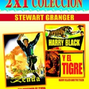 EL PRISIONERO DE ZENDA / HARRY BLACK Y EL TIGRE