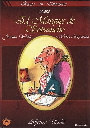 EL MARQUES DE SOTOANCHO
