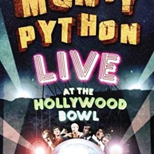 MONTY PYTHON - EN VIVO DESDE HOLLYWOOD BOWL
