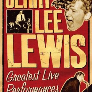 JERRY LEE LEWIS - GREATEST LIVE PERFORMANCES OF THE 50s 60s AND 70s