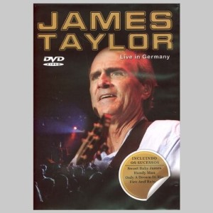 JAMES TAYLOR - LIVE IN GERMANY