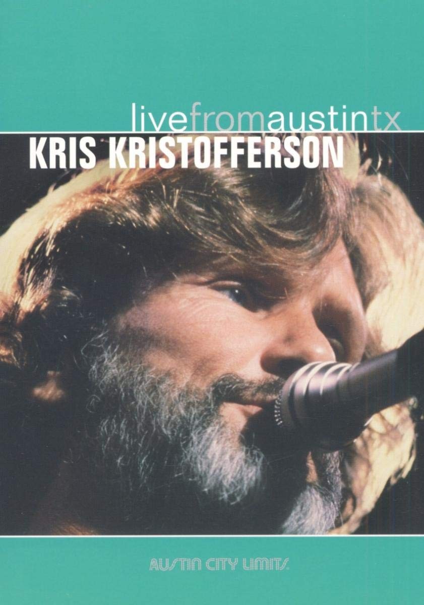 KRIS KRISTOFFERSON - LIVE FROM AUSTIN TX