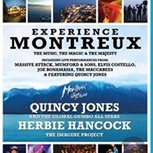 EXPERIENCE MONTREUX - QUINCY JONES AND THE GLOBAL GUMBO ALL STAR / HERBIE HANCOCK - THE IMAGINE PROJECT