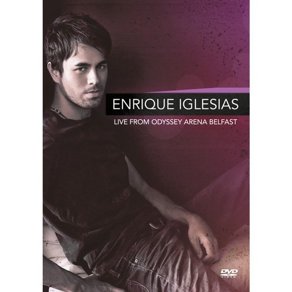 ENRIQUE IGLESIAS - LIVE FROM ODYSSEY ARENA BELFAST
