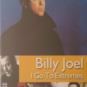 BILLY JOEL - I GO TO EXTREMES