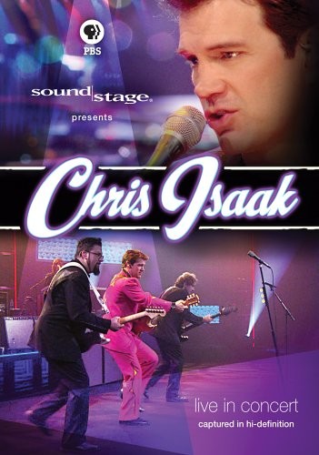 CHRIS ISAAK - SOUND STAGE - LIVE IN CONCERT