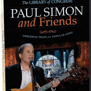PAUL SIMON AND FRIENDS - THE LIBRARY OF CONGRESS GERSHWIN PRIZE FOR POPULAR SONG