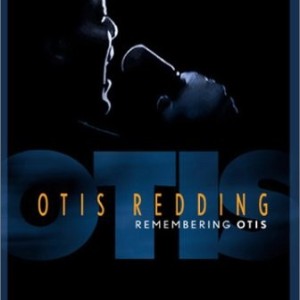 OTIS REDDING - REMEMBERING OTIS