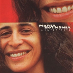 MARIA BETHANIA - A INTERPRETE