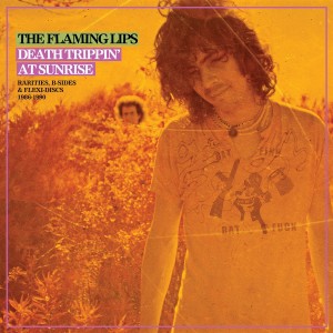 THE FLAMING LIPS - DEATH TRIPPIN AT SUNRISE