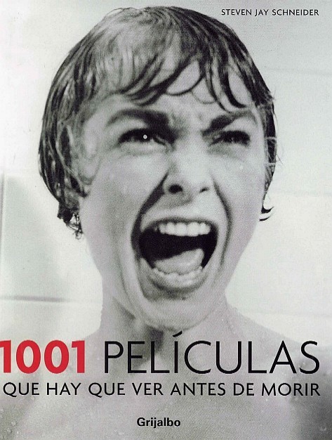 1001 PELICULAS QUE HAY QUE VER ANTES DE MORIR