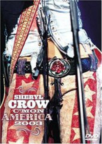 SHERYL CROW - CMON AMERICA 2003