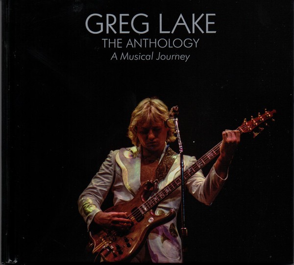 GREG LAKE - THE ANTHOLOGY - A MUSICAL JOURNEY