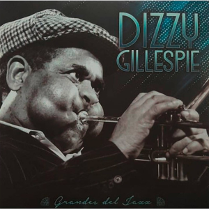 DIZZY GILLESPIE - GRANDES DEL JAZZ