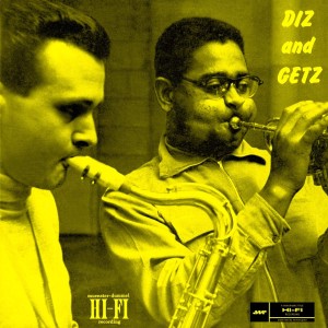 DIZZY GILLESPIE AND STAN GETZ - DIZ AND GETZ
