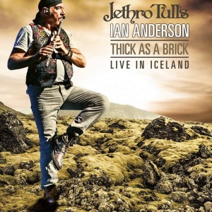 IAN ANDERSON - THICK BRICK - LIVE IN ICELAND