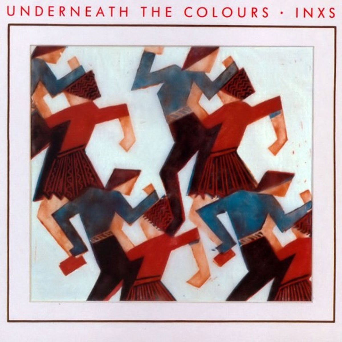 INXS - UNDERNEARH THE COLOURS
