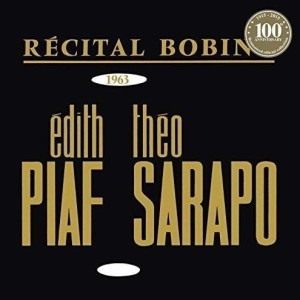EDITH PIAF ET THEO SARAPO - BOBINO 1963