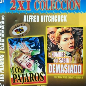 LOS PAJAROS / EL HOMBRE QUE SABIA DEMASIADO