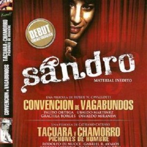 CONVENCION DE VAGABUNDOS / TACUARA Y CHAMORRO - PICHONES DE HOMBRES