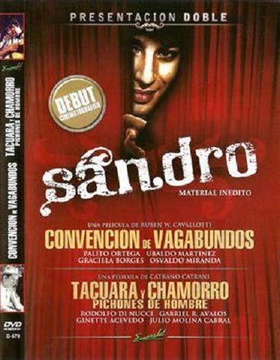 CONVENCION DE VAGABUNDOS / TACUARA Y CHAMORRO - PICHONES DE HOMBRES